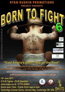  Born To Fight 6 – 18th June 2011